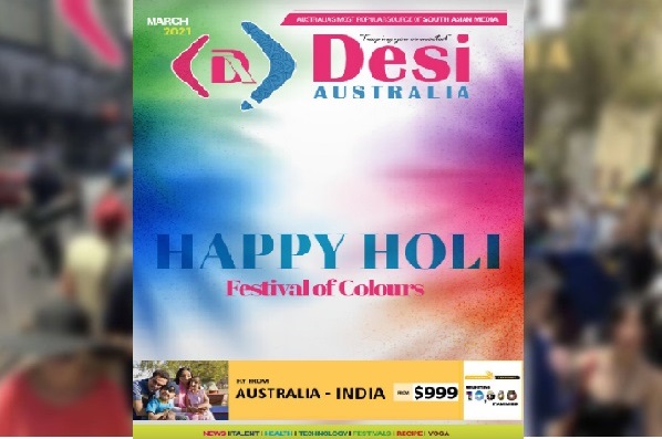  March 2021 Holi edition of Desi Australia e-Magazine